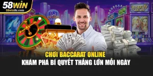 Chơi Baccarat Online - Khám Phá Bí Quyết Thắng Lớn Mỗi Ngày